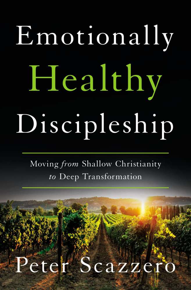 Emotionally healthy discipleship