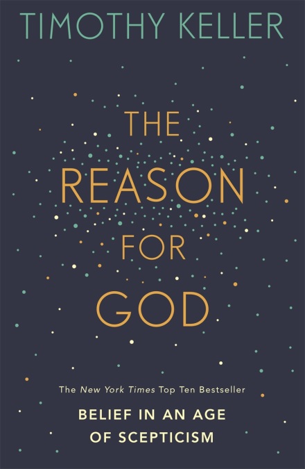 Reason for God (The) - Belief in an age of scepticism