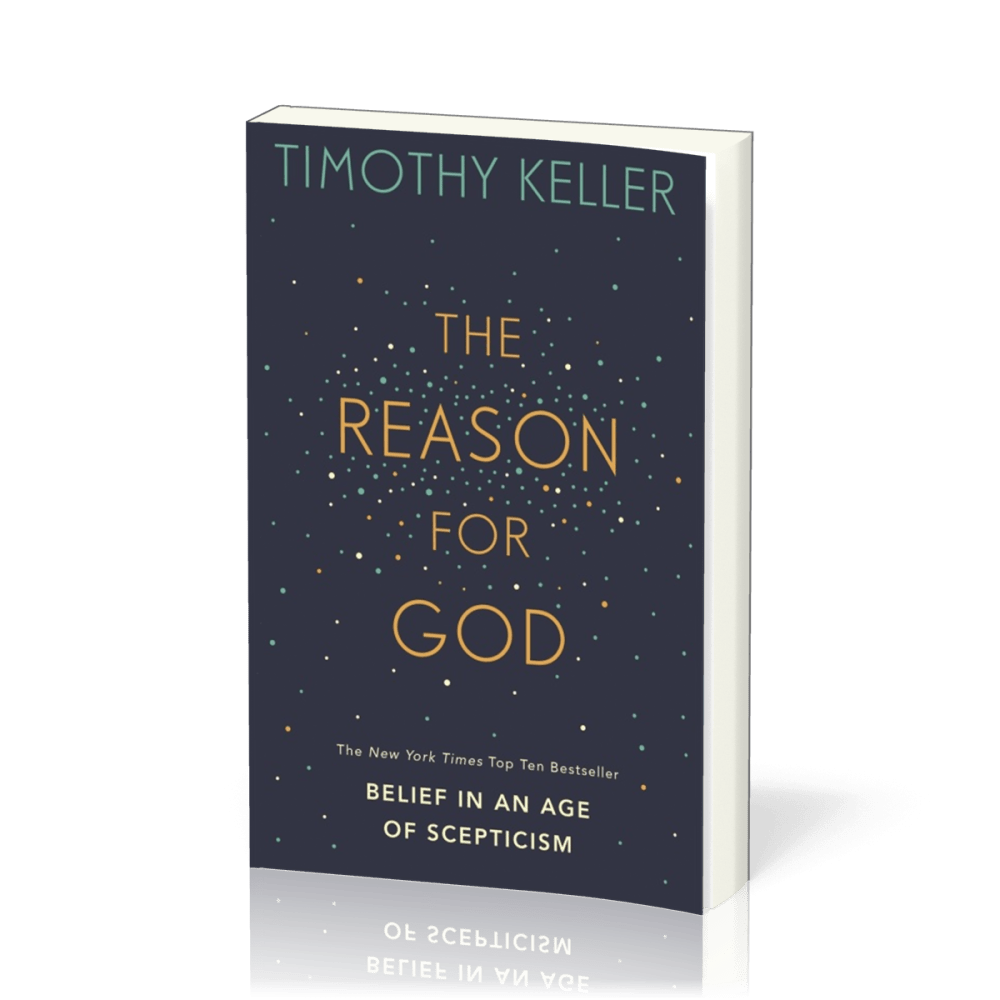 Reason for God (The) - Belief in an age of scepticism