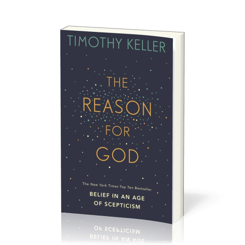 Reason for God (The) - Belief in an age of scepticism