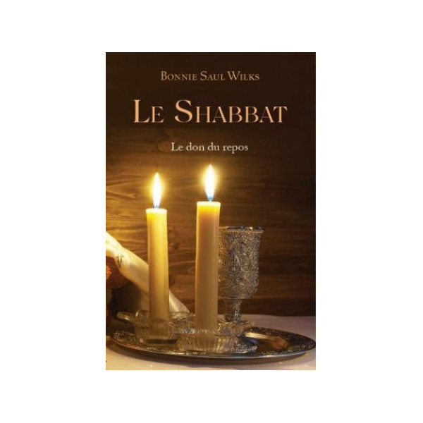 Shabbat (Le) - Le don du repos