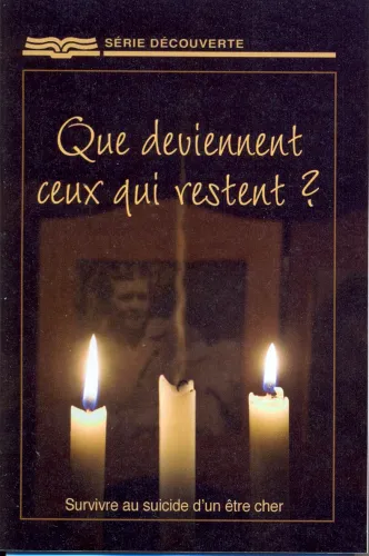 Que deviennent ceux qui restent ? Survivre au suicide d'un être cher - Brochure RBC