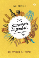 Savourer la prière