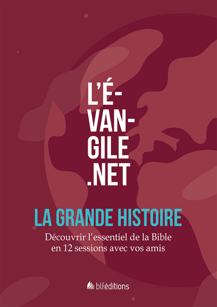Evangile.net : La grande histoire (L') - Pour découvrir l'essentiel de la Bible avec vos amis
