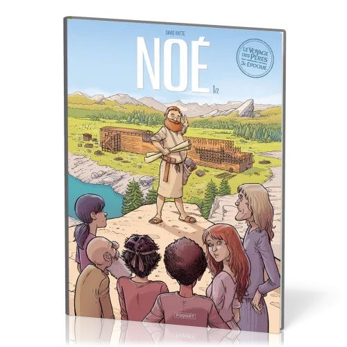 Voyage des Pères BD (Le) - Noé - Saison 3 - Volume 1
