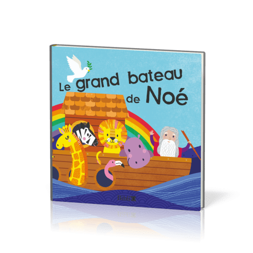 Grand Bateau de Noé (Le) - livre pour le bain