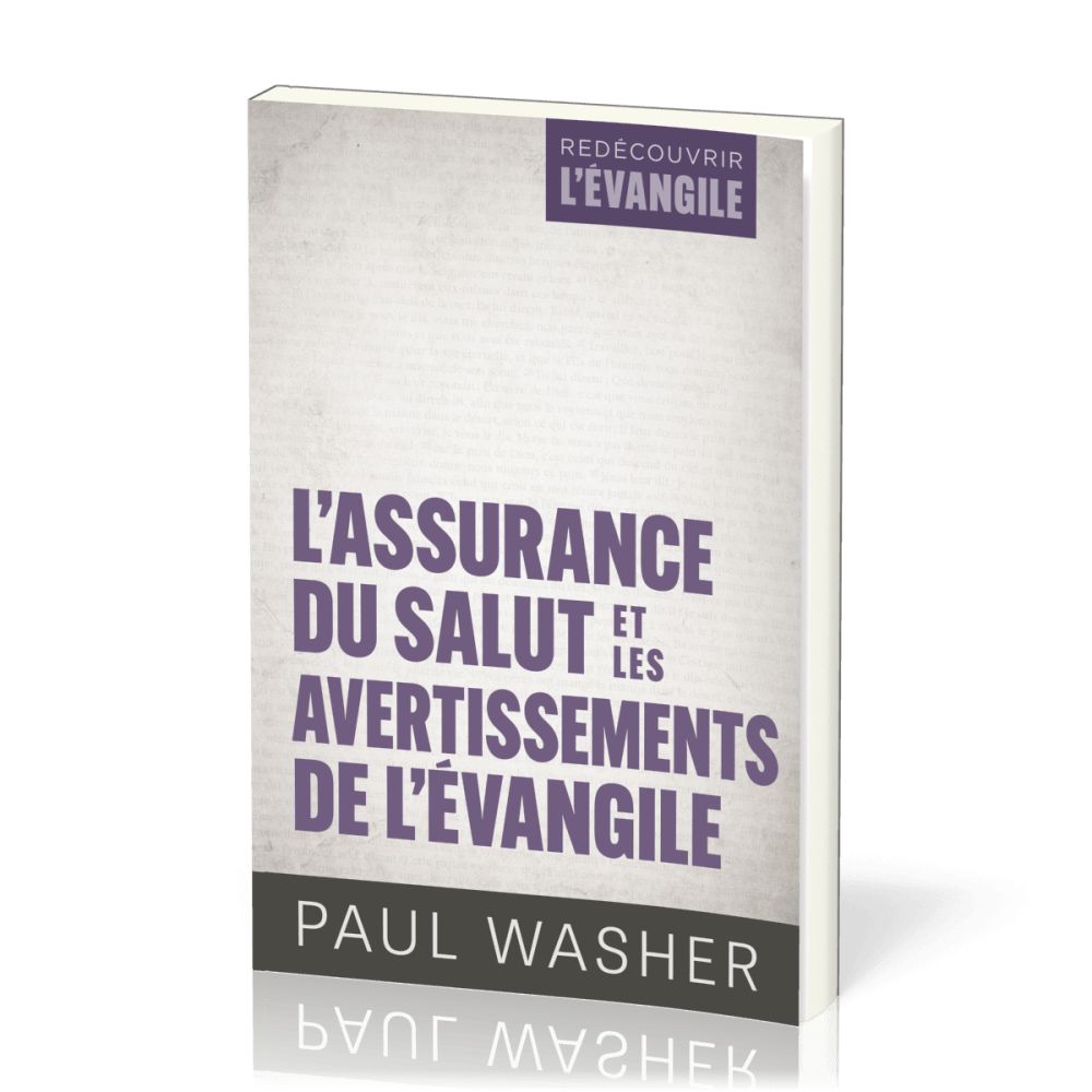 Assurance du salut et les avertissements de l'évangile (L')