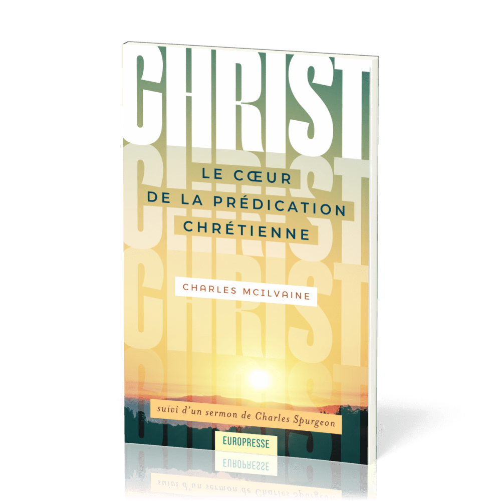 Christ - Le coeur de la prédication chrétienne