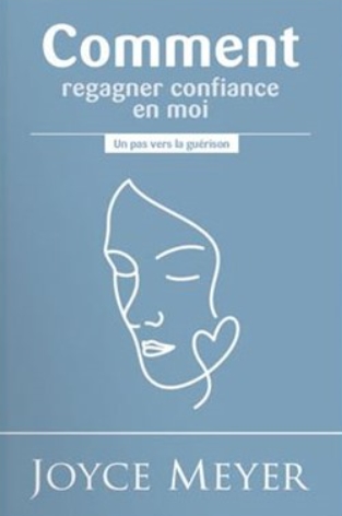 Comment regagner confiance en moi ? - 2ème édition