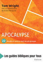 Apocalypse : 22 études à suivre seul ou en groupe