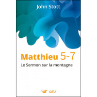 Sermon sur la montagne (Le) - Matthieu 5-7