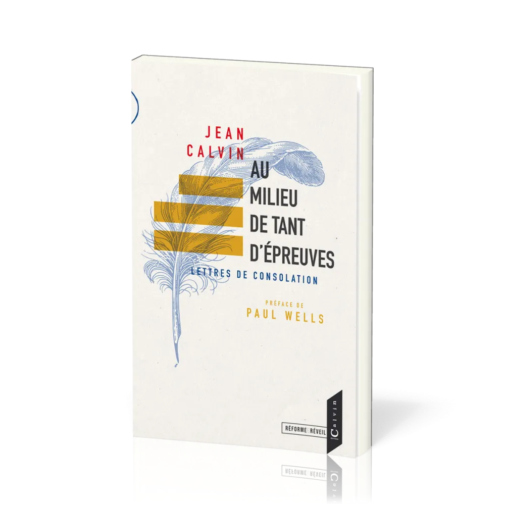 Au milieu de tant d'épreuves - Lettres de consolation
