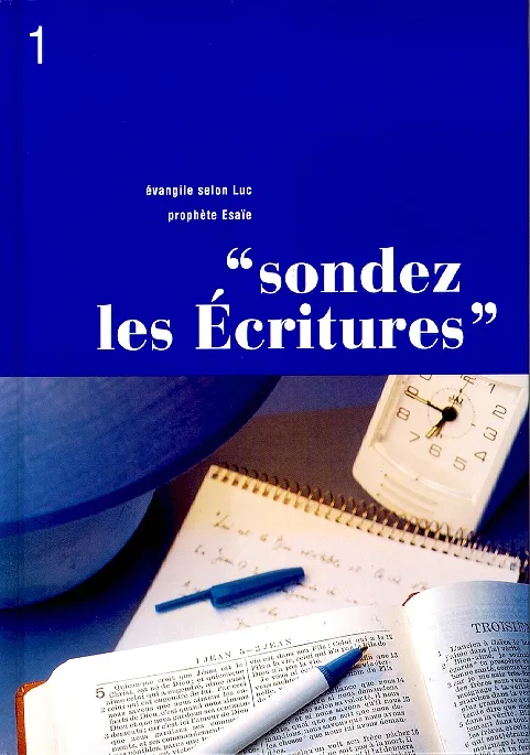 Sondez les Ecritures - Volume 1