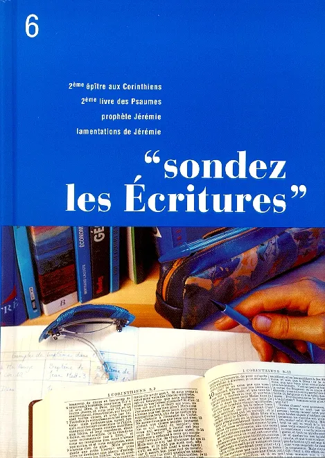 Sondez les Ecritures - Volume 6