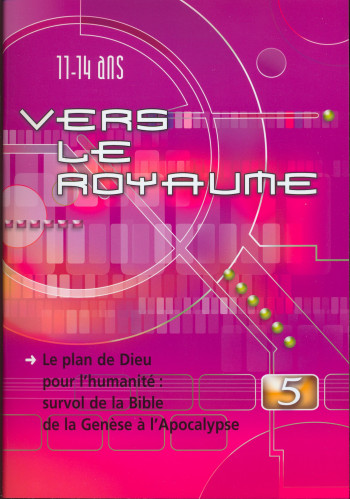 VERS LE ROYAUME 5 PLAN DE DIEU HUMANITE