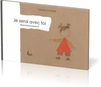 Je serai avec toi - Découverte du Psaume 91