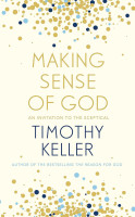 Making sense of God - An invitation to the sceptical