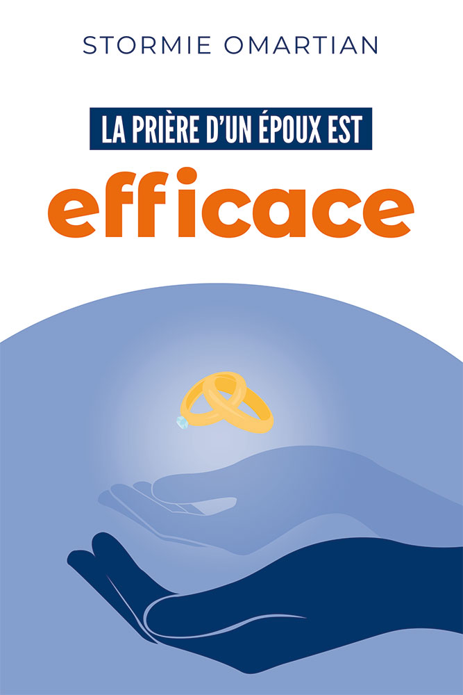 Prière d'un époux est efficace (La) - Nouvelle édition