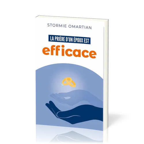 Prière d'un époux est efficace (La) - Nouvelle édition