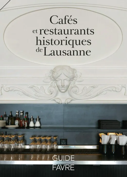 Cafés et restaurants historiques de Lausanne