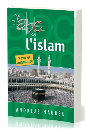 ABC de l'Islam (L') - Revu et augmenté