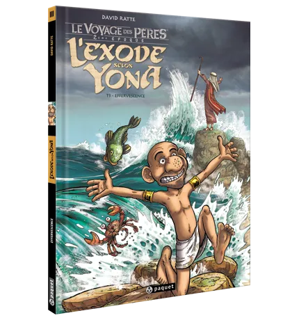 Exode selon Yona BD (L') - Tome 3  - Effervescence