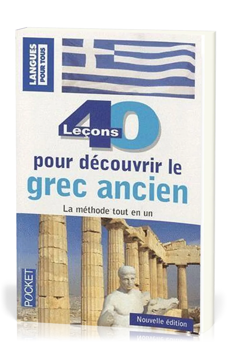 40 leçons pour decouvrir le grec ancien