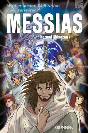 Messias - Wird er unsere welt retten oder zerstören ?