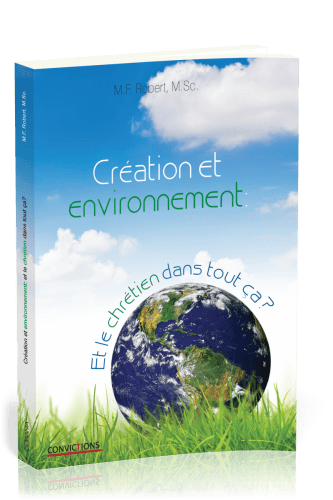 Création et environnement : et le chrétien dans tout ça ?
