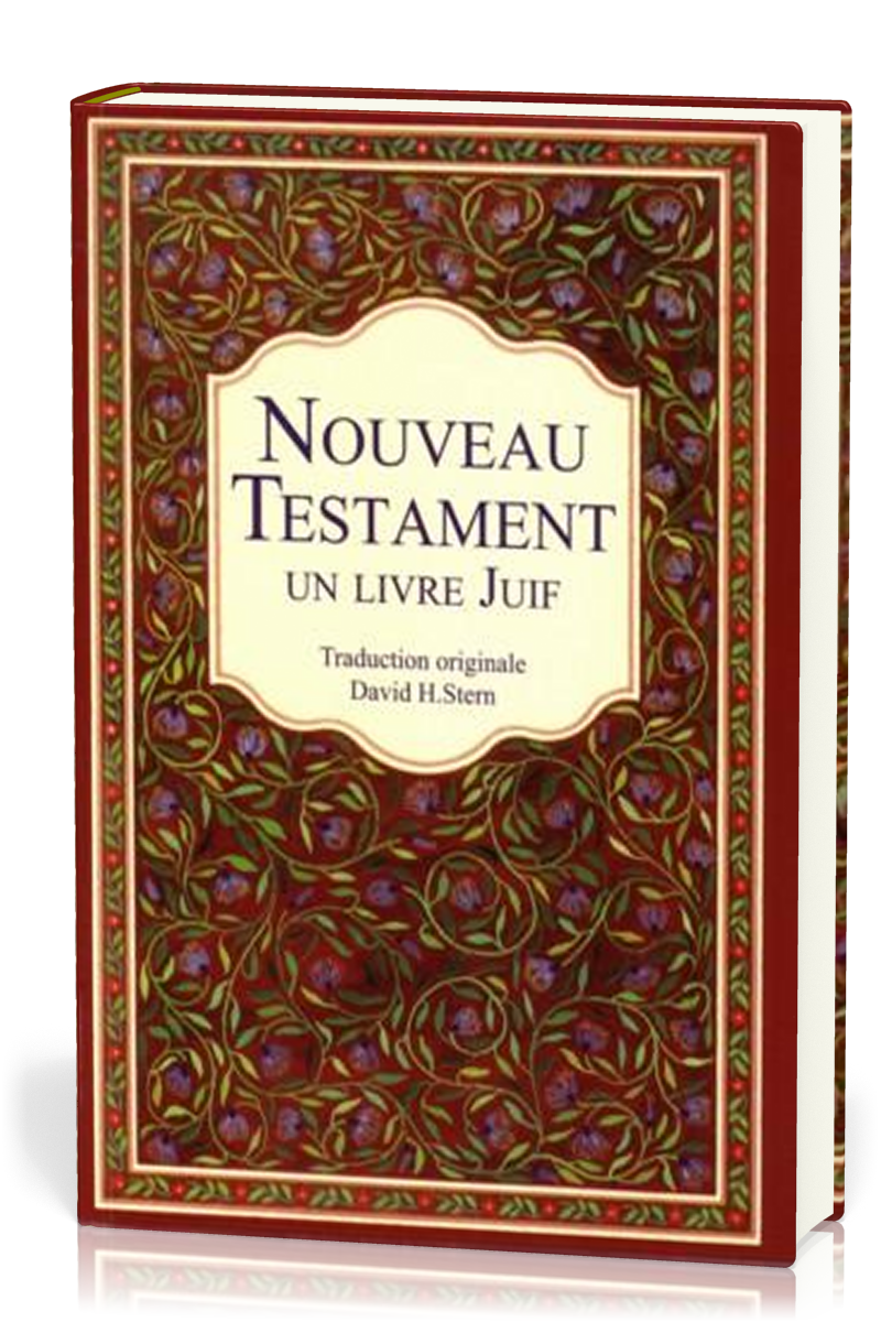 Nouveau testament (Le) - Un livre juif