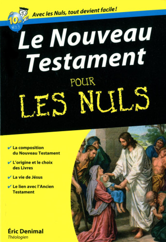 Nouveau Testament pour les Nuls (Le)