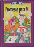 PROMESAS PARA MI, 0-3 ANS- RECUEIL PROMESSES DE LA BIBLE POUR TOUT-PETITS