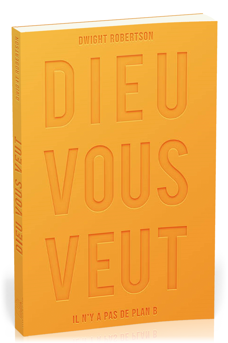 Dieu vous veut - Il n'a pas de plan B