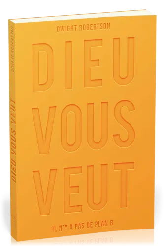 Dieu vous veut - Il n'a pas de plan B