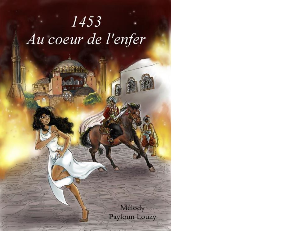 1453 Au coeur de l'enfer