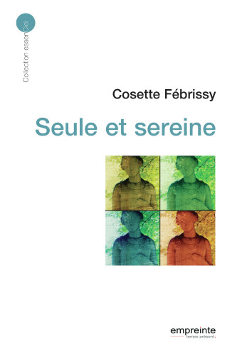 Seule et sereine - collection essenCiel