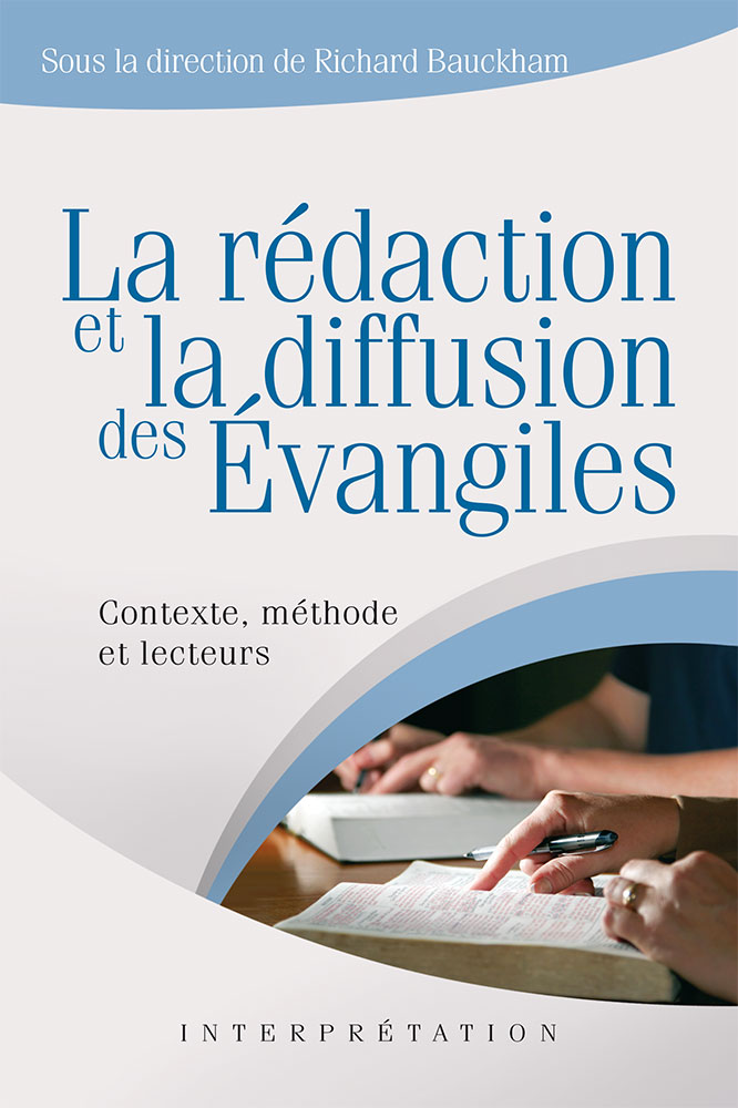 Rédaction et la diffusion des évangiles (La)