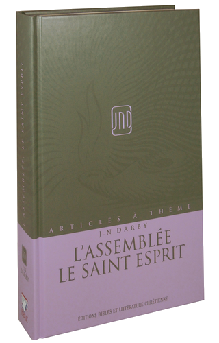 ASSEMBLEE (L'), LE SAINT ESPRIT - COLLECTION JND - VOLUME 10