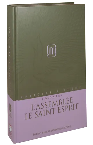 ASSEMBLEE (L'), LE SAINT ESPRIT - COLLECTION JND - VOLUME 10