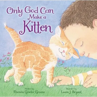 ONLY GOD CAN MAKE KITTEN