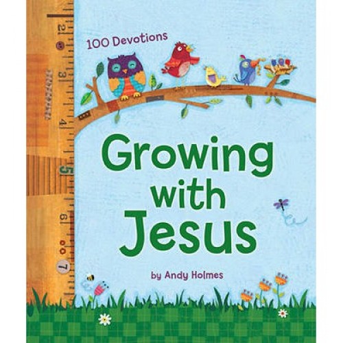 GROWING WITH JESUS - 100 DEVOTIONS
