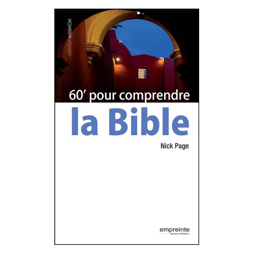 60 minutes pour comprendre la Bible