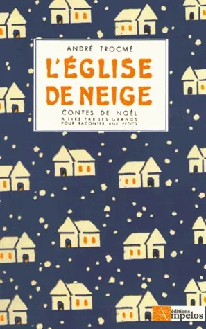 Eglise de neige (L') - Contes de Noël