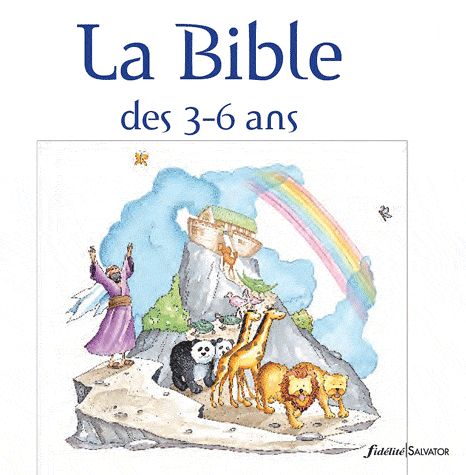 Bible des 3-6 ans (La) - Nouvelle édition