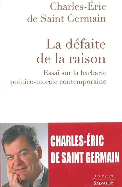 Défaite de la raison (La)