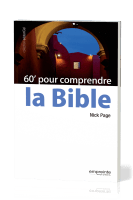 60 minutes pour comprendre la Bible