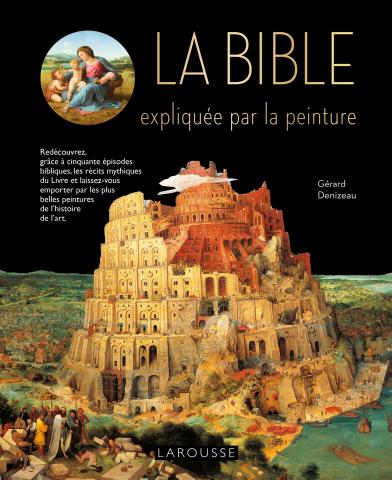 Bible expliquée par la peinture (La)