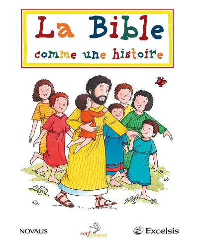Bible comme une histoire (La)