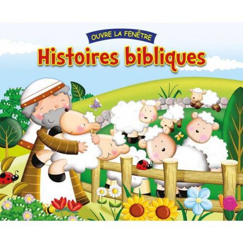 Histoires bibliques - Ouvre la fenêtre