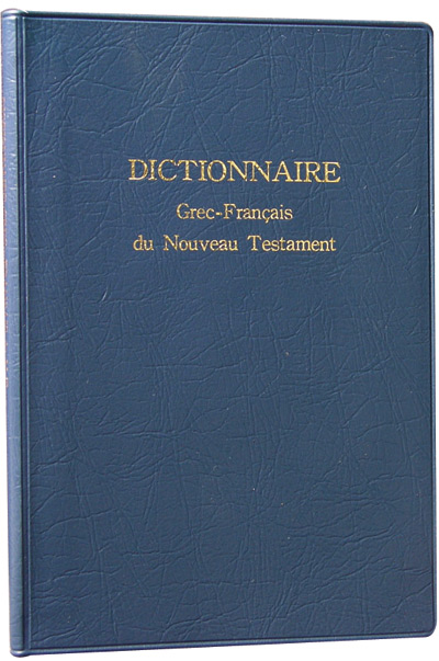 Dictionnaire Grec-Français du Nouveau Testament